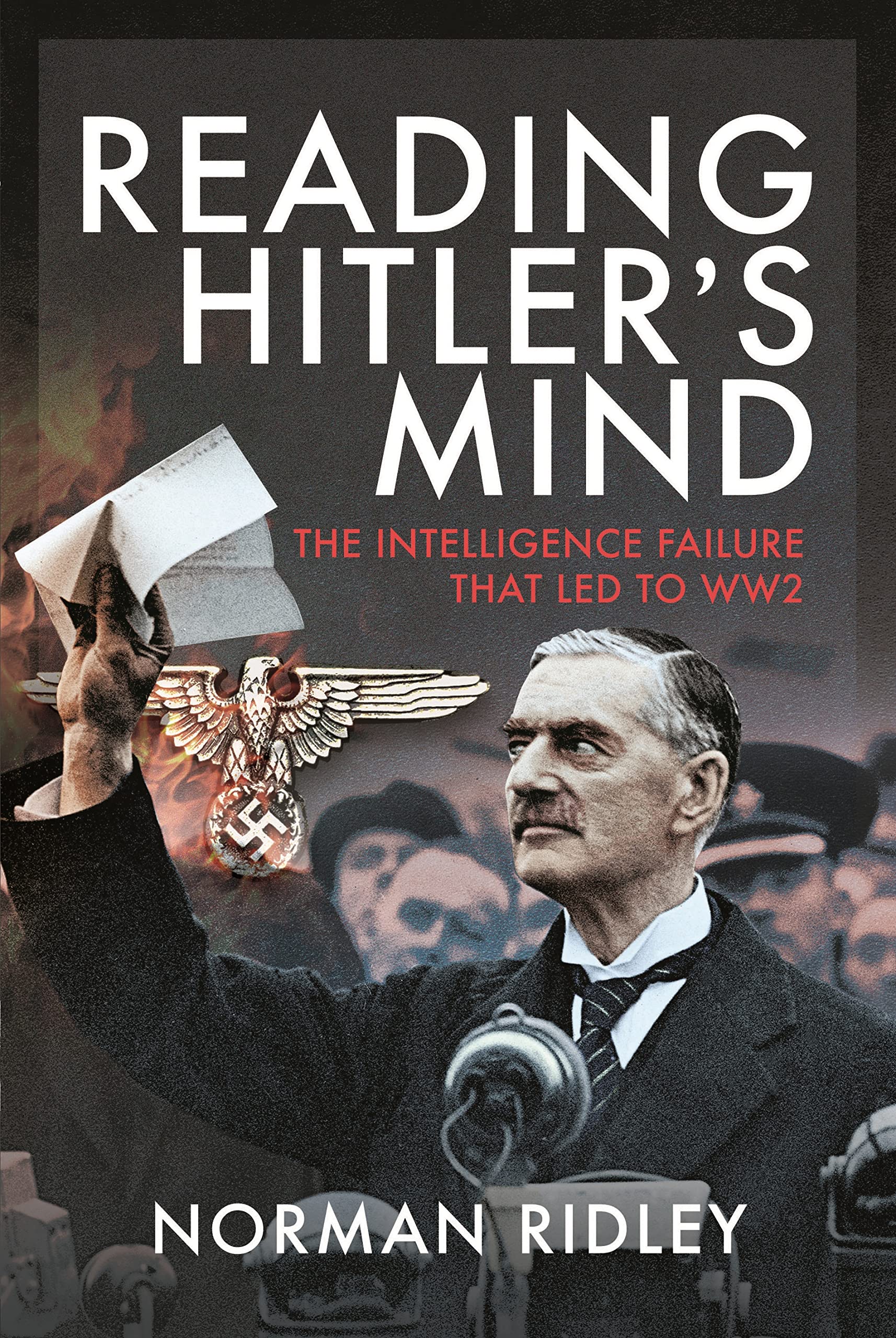 Reading Hitler's Mind: The Intelligence Failure that led to WW2 (PDF/EPUB Version)