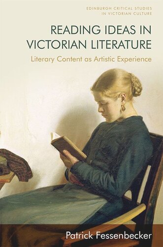 Reading Ideas in Victorian Literature: Literary Content as Artistic Experience (PDF/EPUB Version)