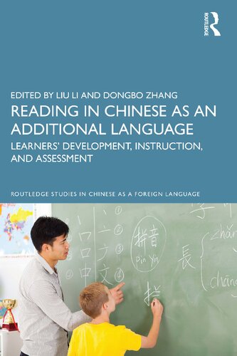 Reading in Chinese as an Additional Language: Learners’ Development, Instruction, and Assessment (PDF/EPUB Version)