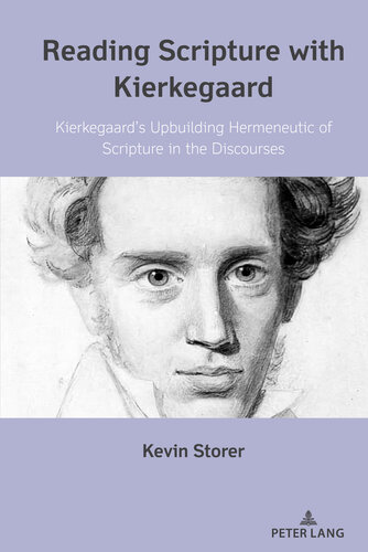 Reading Scripture with Kierkegaard: Kierkegaard's Upbuilding Hermeneutic of Scripture in the Discourses (PDF/EPUB Version)