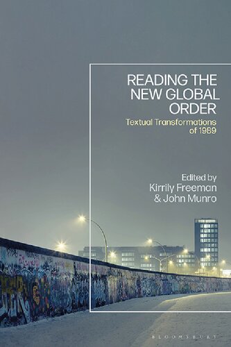 Reading the New Global Order: Textual Transformations of 1989 (PDF/EPUB Version)