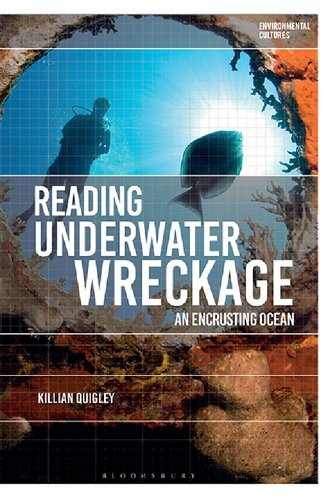 Reading Underwater Wreckage: An Encrusting Ocean (PDF/EPUB Version)
