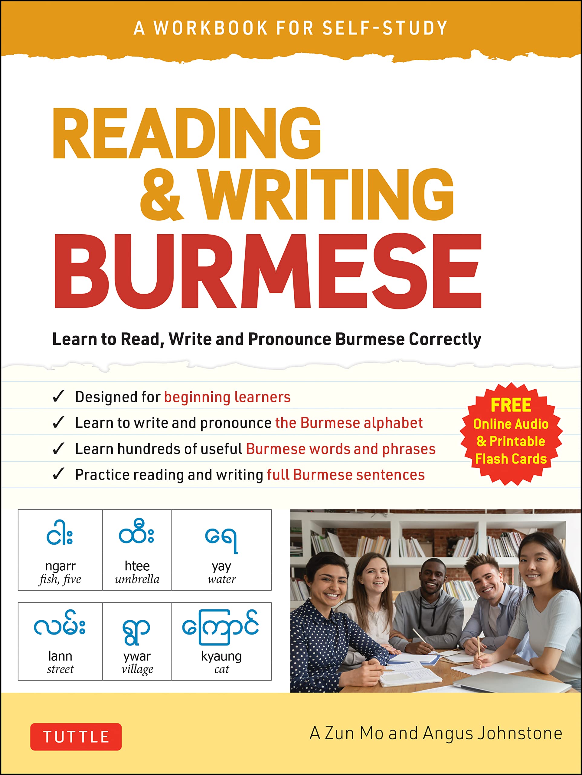 Reading & Writing Burmese: A Workbook for Self-Study: Learn to Read, Write and Pronounce Burmese Correctly (Online Audio & Printable Flash Cards) (PDF/EPUB Version)