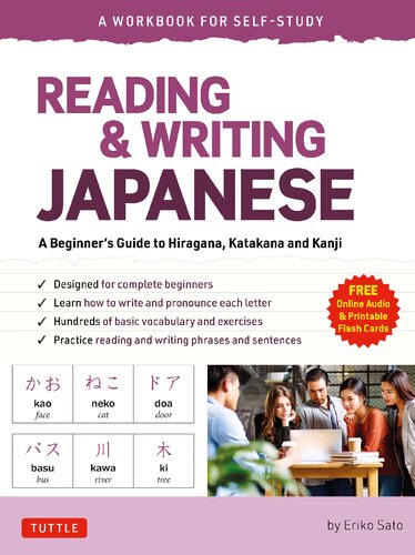 Reading & Writing Japanese: A Workbook for Self-Study: A Beginner's Guide to Hiragana, Katakana and Kanji (Free Online Audio and Printable Flash Cards) (PDF/EPUB Version)