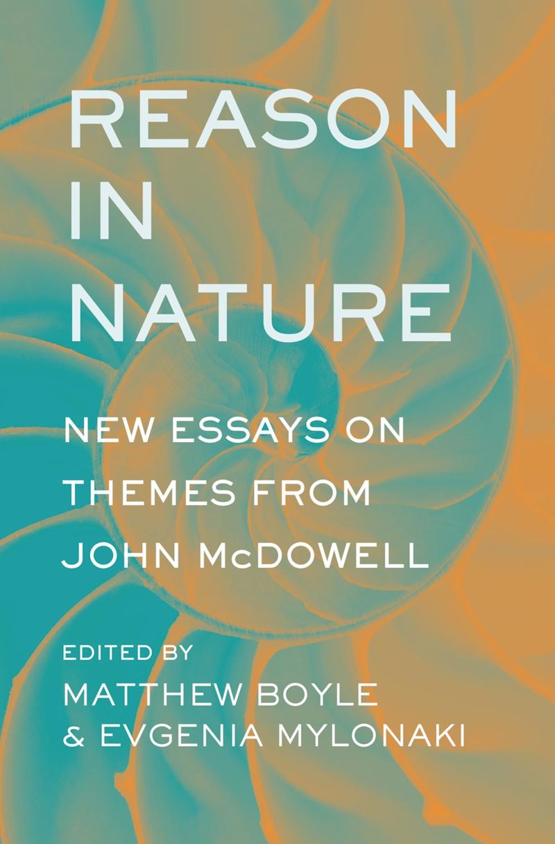 Reason in Nature: New Essays on Themes from John McDowell (PDF/EPUB Version)