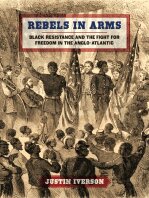 Rebels in Arms: Black Resistance and the Fight for Freedom in the Anglo-Atlantic (PDF/EPUB Version)