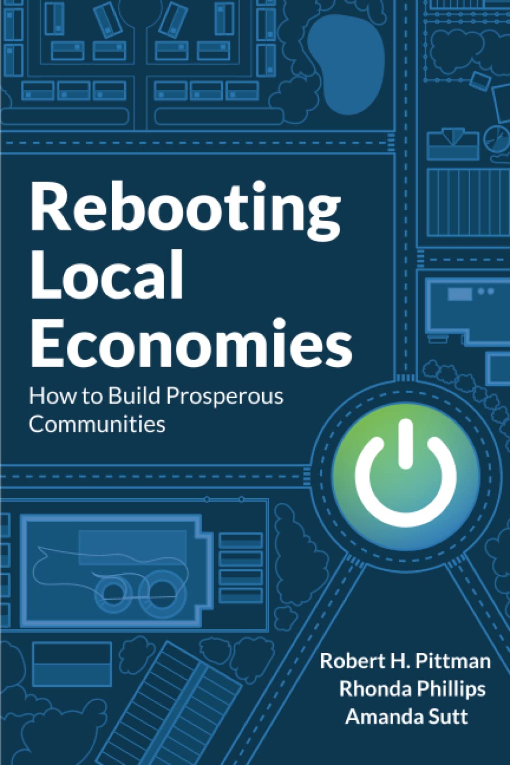 Rebooting Local Economies: How to Build Prosperous Communities (PDF/EPUB Version)
