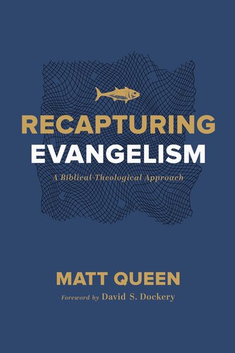 Recapturing Evangelism (PDF/EPUB Version)