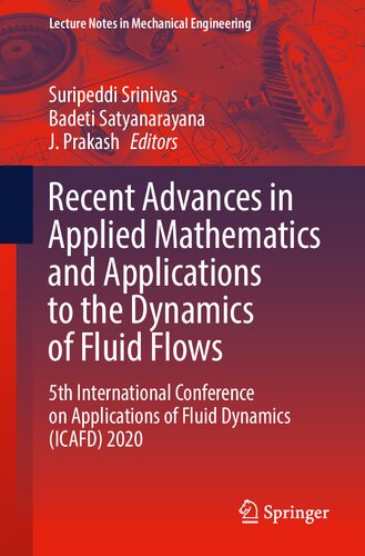 Recent Advances in Applied Mathematics and Applications to the Dynamics of Fluid Flows: 5th International Conference on Applications of Fluid Dynamics ... (Lecture Notes in Mechanical Engineering) (PDF/EPUB Version)