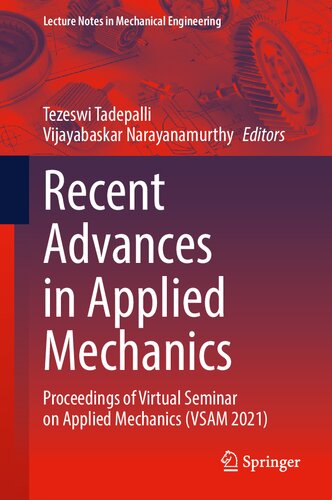 Recent Advances in Applied Mechanics: Proceedings of Virtual Seminar on Applied Mechanics (VSAM 2021) (Lecture Notes in Mechanical Engineering) (PDF/EPUB Version)