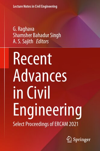 Recent Advances in Civil Engineering: Select Proceedings of ERCAM 2021 (Lecture Notes in Civil Engineering, 265) (PDF/EPUB Version)