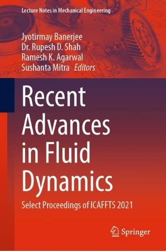 Recent Advances in Fluid Dynamics: Select Proceedings of ICAFFTS 2021 (PDF/EPUB Version)