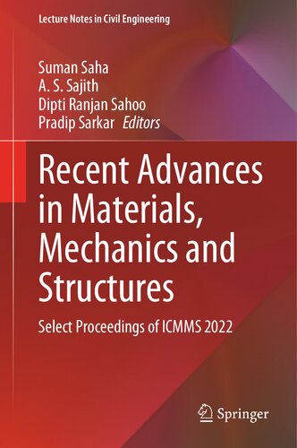 Recent Advances in Materials, Mechanics and Structures: Select Proceedings of ICMMS 2022 (Lecture Notes in Civil Engineering, 269) (PDF/EPUB Version)