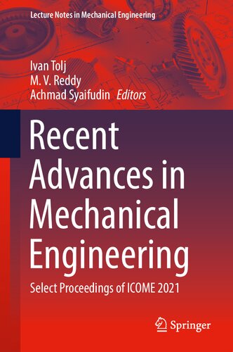 Recent Advances in Mechanical Engineering: Select Proceedings of ICOME 2021 (Lecture Notes in Mechanical Engineering) (PDF/EPUB Version)