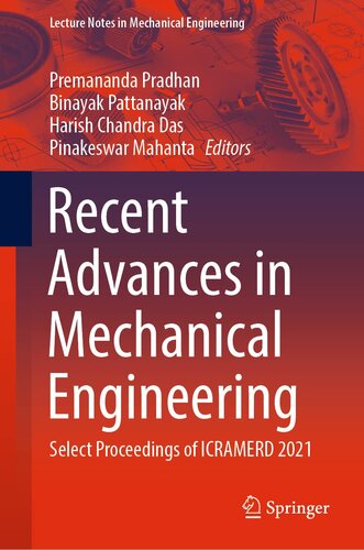 Recent Advances in Mechanical Engineering: Select Proceedings of ICRAMERD 2021 (Lecture Notes in Mechanical Engineering) (PDF/EPUB Version)