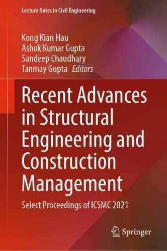 Recent Advances in Structural Engineering and Construction Management: Select Proceedings of ICSMC 2021 (PDF/EPUB Version)