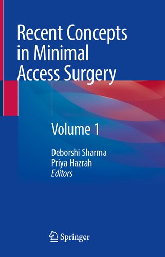 Recent Concepts in Minimal Access Surgery: Volume 1 (PDF/EPUB Version)