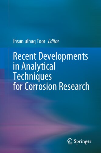 Recent Developments in Analytical Techniques for Corrosion Research (PDF/EPUB Version)