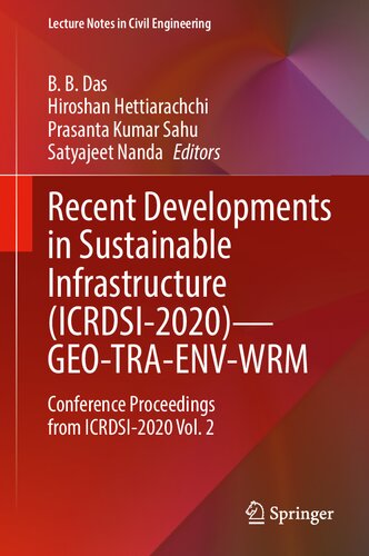 Recent Developments in Sustainable Infrastructure (ICRDSI-2020)?GEO-TRA-ENV-WRM: Conference Proceedings from ICRDSI-2020 Vol. 2 (Lecture Notes in Civil Engineering, 207) (PDF/EPUB Version)