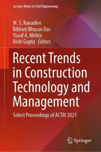 Recent Trends in Construction Technology and Management: Select Proceedings of ACTM 2021 (PDF/EPUB Version)