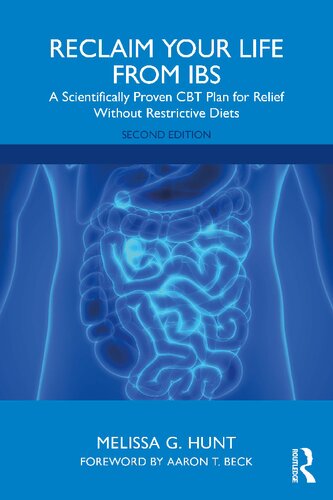RECLAIM YOUR LIFE FROM IBS a scientifically proven cbt plan for relief without restrictive... diets. (PDF/EPUB Version)