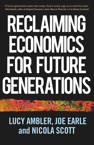 Reclaiming economics for future generations (PDF/EPUB Version)