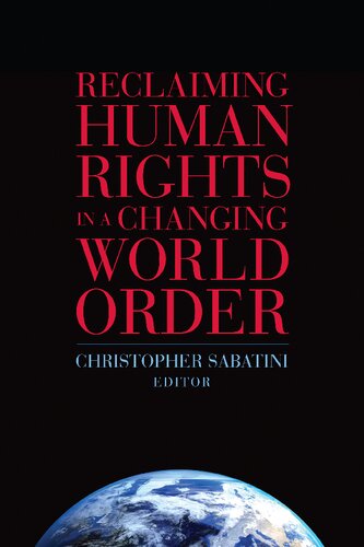 Reclaiming Human Rights in a Changing World Order (PDF/EPUB Version)