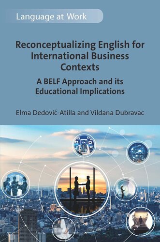 Reconceptualizing English for International Business Contexts: A BELF Approach and its Educational Implications (PDF/EPUB Version)