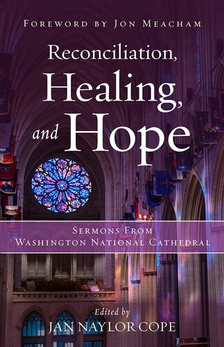 Reconciliation, Healing, and Hope: Sermons from Washington National Cathedral (PDF/EPUB Version)