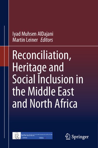 Reconciliation, Heritage and Social Inclusion in the Middle East and North Africa (PDF/EPUB Version)