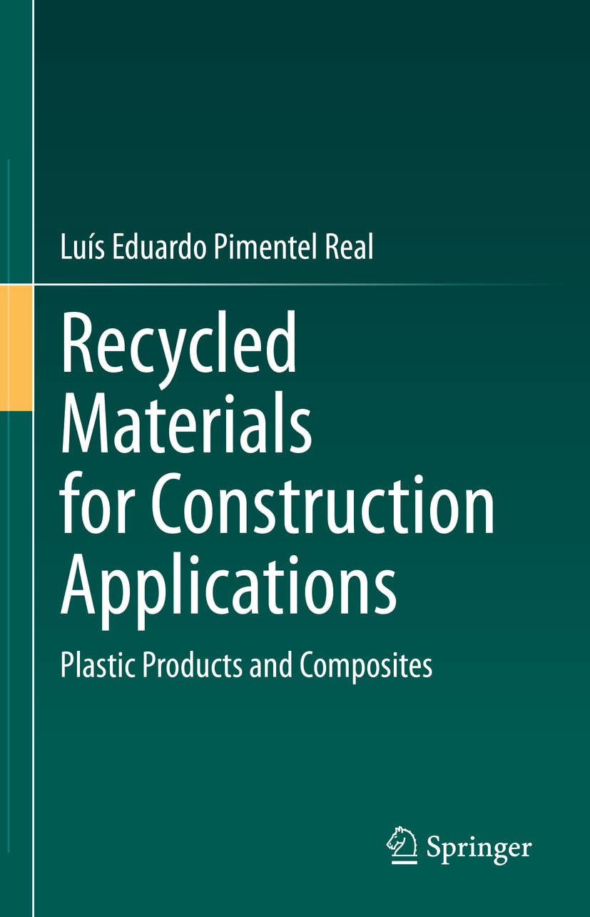 Recycled Materials for Construction Applications: Plastic Products and Composites (PDF/EPUB Version)