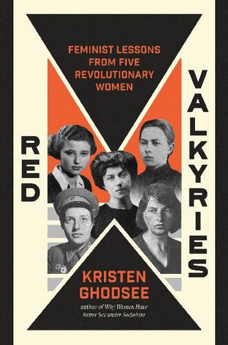 Red Valkyries: Feminist Lessons From Five Revolutionary Women (PDF/EPUB Version)