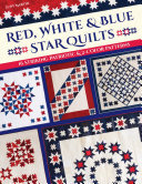 Red, White & Blue Star Quilts: 16 Striking Patriotic & 2-Color Patterns (PDF/EPUB Version)