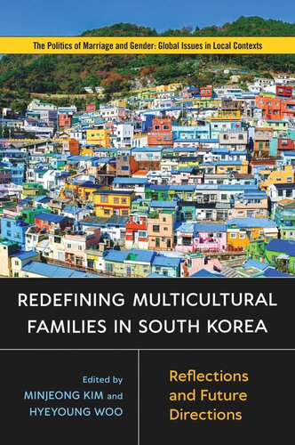 Redefining Multicultural Families in South Korea: Reflections and Future Directions (PDF/EPUB Version)