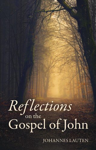 Reflections on the Gospel of John (PDF/EPUB Version)