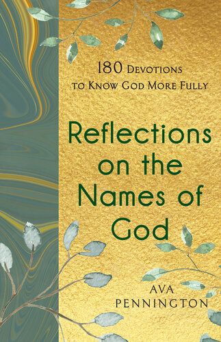 Reflections on the Names of God: 180 Devotions to Know God More Fully (PDF/EPUB Version)
