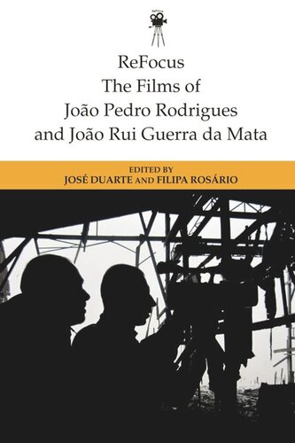ReFocus: The Films of Joao Pedro Rodrigues and Joao Rui Guerra da Mata (PDF/EPUB Version)
