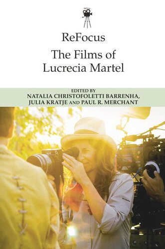 ReFocus: The Films of Lucrecia Martel (PDF/EPUB Version)