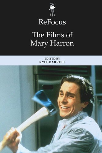 ReFocus: The Films of Mary Harron (PDF/EPUB Version)