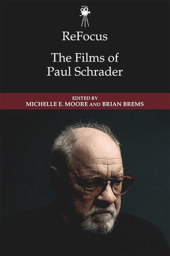 ReFocus: The Films of Paul Schrader (PDF/EPUB Version)