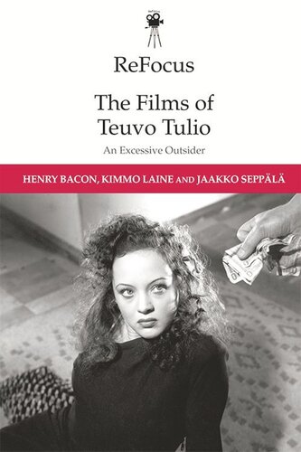 ReFocus: The Films of Teuvo Tulio: An Excessive Outsider (PDF/EPUB Version)