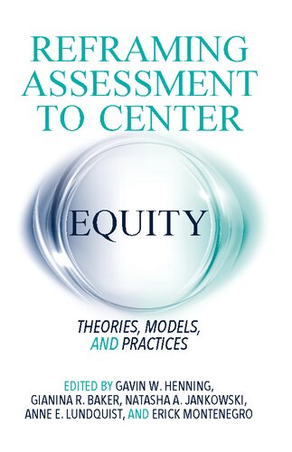 Reframing Assessment to Center Equity: Theories, Models, and Practices (PDF/EPUB Version)