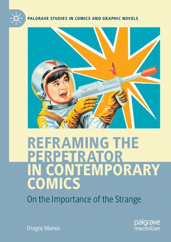Reframing The Perpetrator In Contemporary Comics: On The Importance Of The Strange (PDF/EPUB Version)