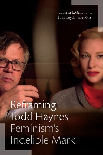 Reframing Todd Haynes: Feminism’s Indelible Mark (PDF/EPUB Version)