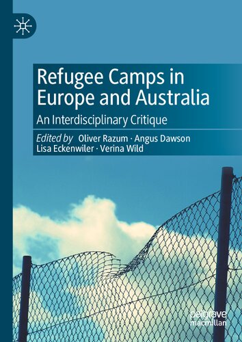 Refugee Camps in Europe and Australia: An Interdisciplinary Critique (PDF/EPUB Version)