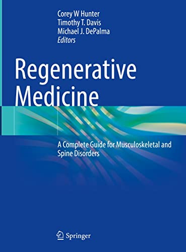 Regenerative Medicine: A Complete Guide for Musculoskeletal and Spine Disorders (PDF/EPUB Version)