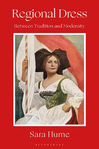 Regional Dress: Between Tradition and Modernity (PDF/EPUB Version)