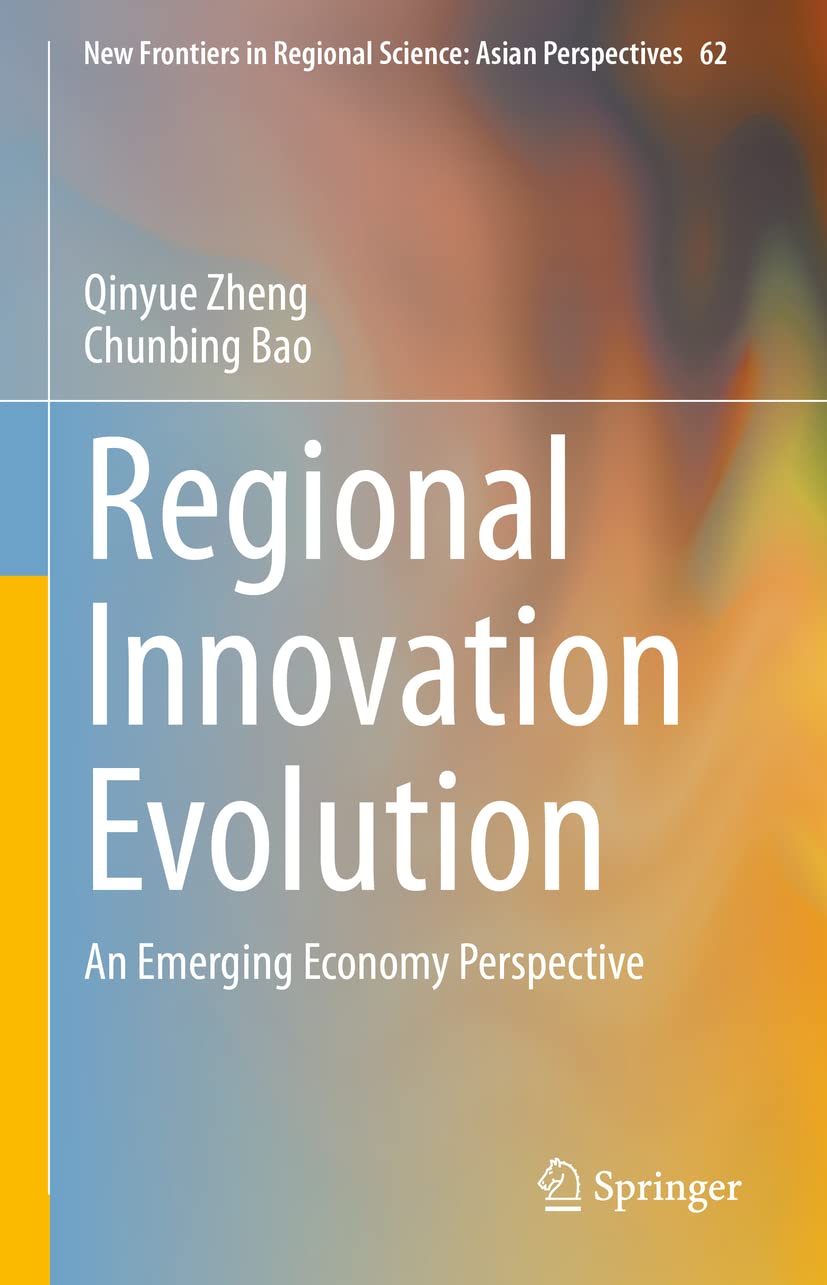 Regional Innovation Evolution: An Emerging Economy Perspective (PDF/EPUB Version)