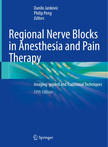 Regional Nerve Blocks in Anesthesia and Pain Therapy: Imaging-guided and Traditional Techniques (PDF/EPUB Version)
