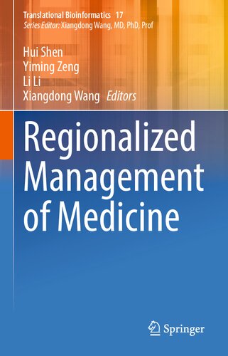 Regionalized Management of Medicine (Translational Bioinformatics, 17) (PDF/EPUB Version)